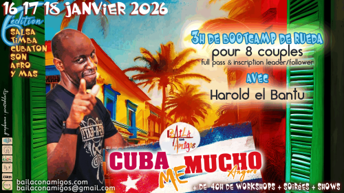 Cuba me mucho 6 - harold el bantu -bootcamp rueda